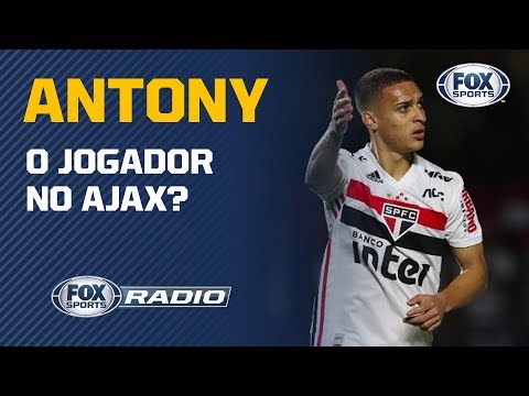 ANTONY DE SAÍDA DO SÃO PAULO? Veja todas as informações no 'FOX Sports Rádio'
