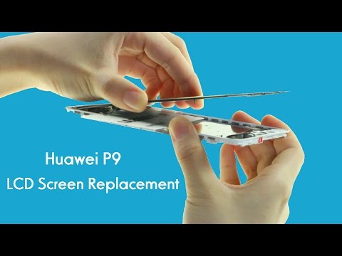 Huawei P9 Cracked LCD Screen Repair - Replacement Tutorial
