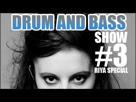 Drum and Bass Show #3 / RIYA SPECIAL / October [720p]