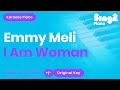 Emmy Meli - I AM WOMAN (Piano Karaoke)