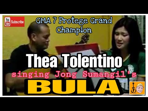 THEA TOLENTINO (GMA7 Protege Grand Champion) sings BULA (Jong Sumangil Composition)