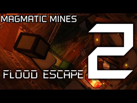 [NEW+] Magmatic Mines by Shortroundzach (INSANE) +Rescue Mission | Flood Escape 2