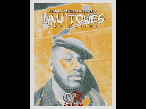 One Raised - Iau towes(2014)