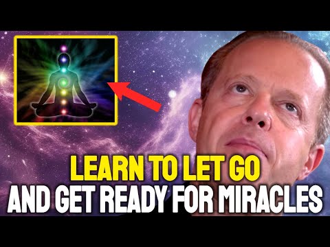 How to Let Go And TRUST The Universe - Everything Will Come To You | Joe Dispenza