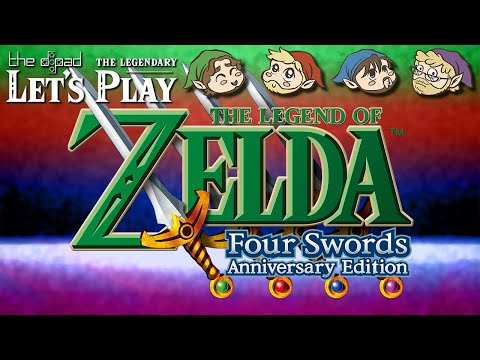 The Legend of Zelda: Four Swords Anniversary Edition | THE LEGENDARY LET'S PLAY | ᴜɴᴩᴀᴜꜱᴇᴅ