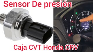 Como cambiar sensor/interruptor de presión de transmisión Cvt Honda CRV 2016
