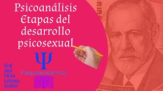 Etapas del desarrollo psicosexual