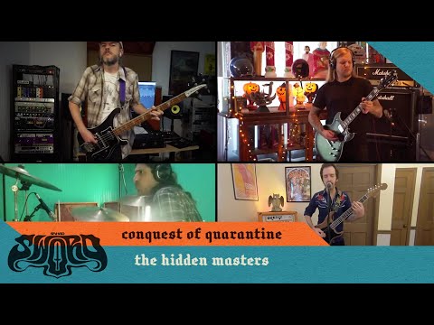 The Sword - The Hidden Masters (Conquest of Quarantine, Lockdown Session)