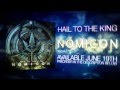 Hail to the King- NOMICON TEASER 