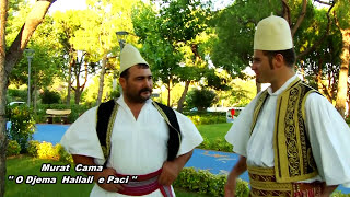 Murat Cama - O Djema Hallall E Paci