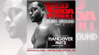 Flo Rida &amp; Pitbull - &quot;Turn Around Part 2&quot; [Audio]