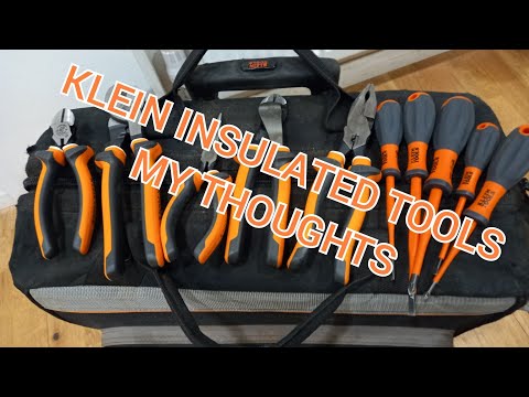 Klein Insulated Tool set, my thoughts