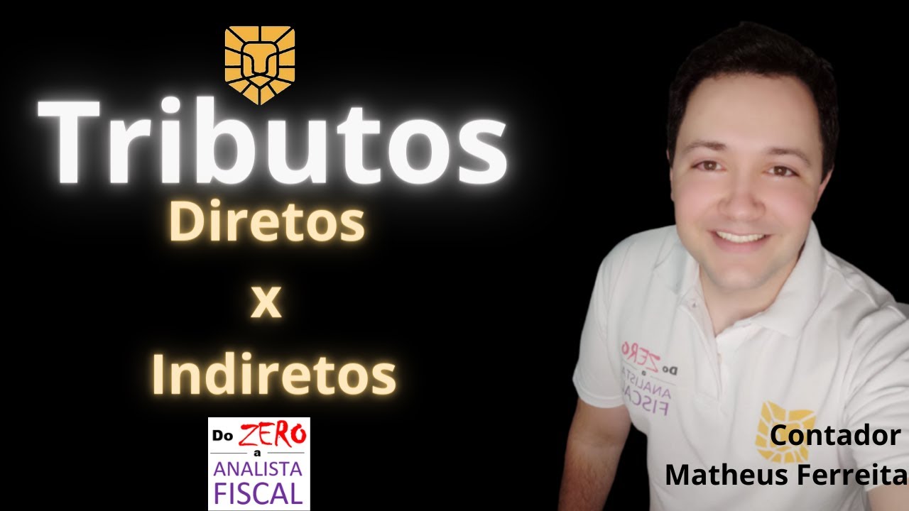 Tributos Diretos x Tributos Indiretos