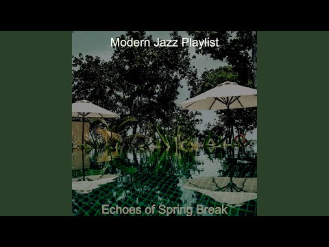 Jazz with Strings Soundtrack for Spring Break