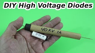 How to make High Voltage Diodes