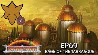Rage of the Tarrasque | FOXHOUND plays Dark Sun D&amp;D - EP69