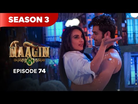 Naagin Drama Serial | Season 3 | EPISODE 74 | Best Drama 2025