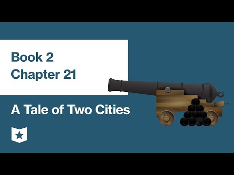 A Tale of Two Cities by Charles Dickens | Book 2, Chapter 21