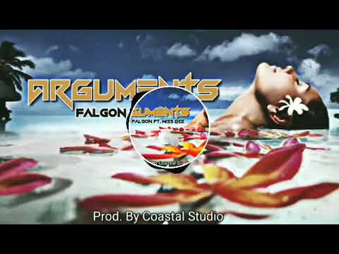 Falgon _Arguments ft. Miss Dee