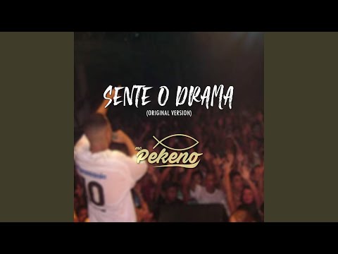 Sente o Drama [Original Version]