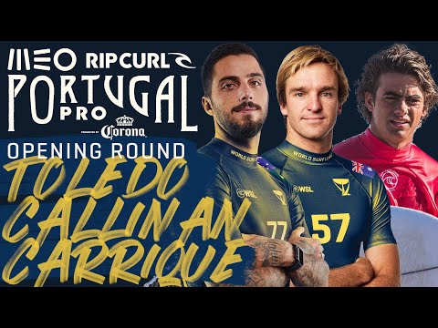 Filipe Toledo, Ryan Callinan, Thiago Carrique | MEO Rip Curl Pro Portugal - Opening Round Replay