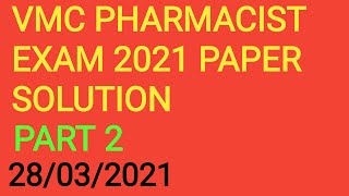 VMC PHARMACIST EXAM 2021 PAPER SOLUTION PART 2 |