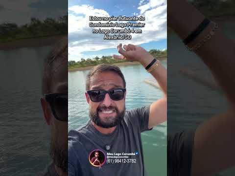 Estou no píer flutuante do Condomínio Lago Premier no Lago Corumbá 4 em Alexânia/GO