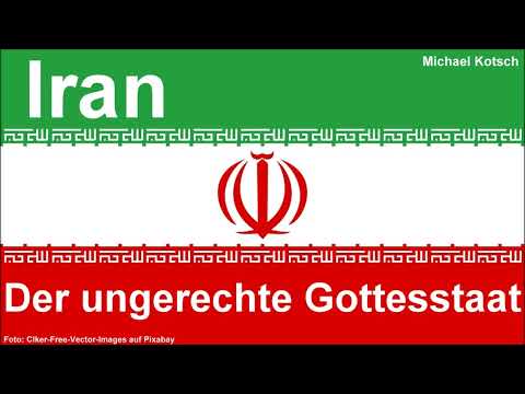 Iran. Der ungerechte Gottesstaat (von Michael Kotsch)