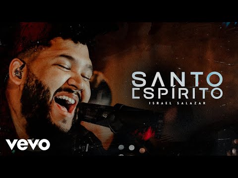 Israel Salazar - Santo Espírito