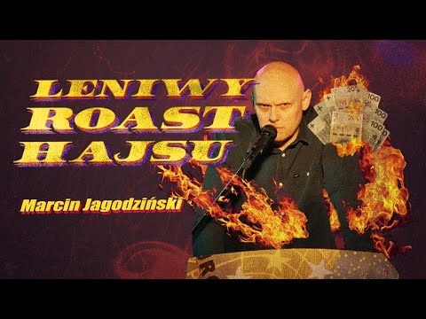Marcin Jagodziński - Leniwy roast hajsu I Stand up I 2023
