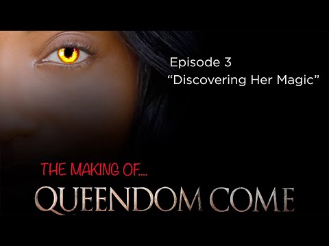 Making of Queendom Come; Episode 3 - "Discovering Her Magic"