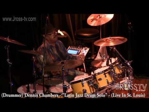 James Ross @ (Drummer) Dennis Chambers - 