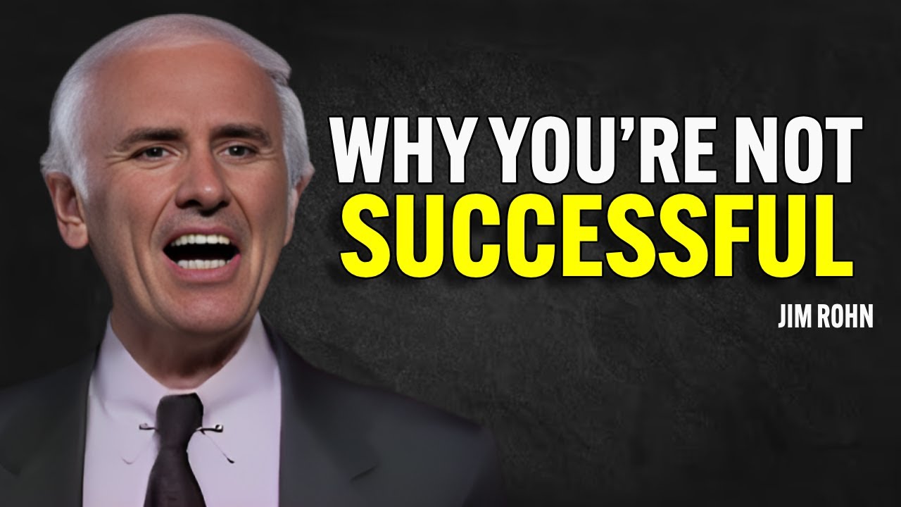 Why You’re Not Successful - Jim Rohn Motivation