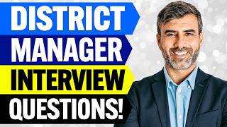 DISTRICT MANAGER Interview Questions & ANSWERS! (How to PREPARE for a DISTRICT MANAGER INTERVIEW!)
