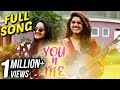 YOU N ME Full Song Aditi Dravid Rasika Sunil Latest Marathi Song Sai Piyush