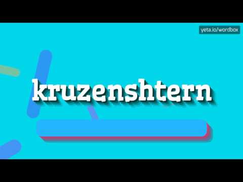 KRUZENSHTERN - HOW TO PRONOUNCE IT!?