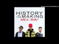 History In The Making Walk Away Lyrics