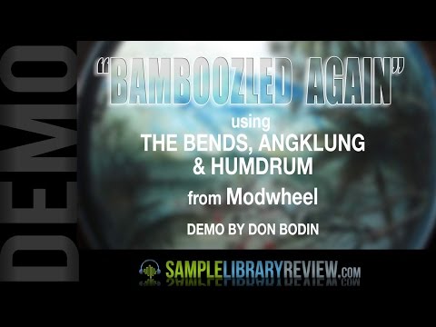 Demo Bamboozled Again using The Bends & Angklung from Modwheel
