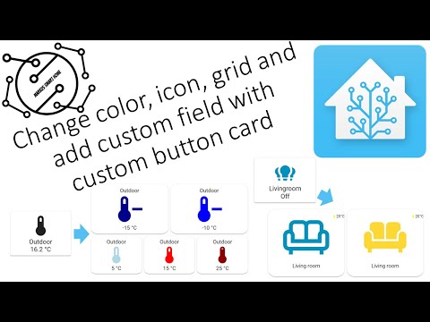 Change color, icon, grid and add custom field with custom button card
