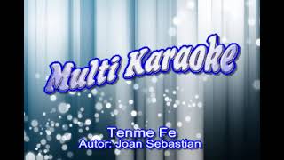 TENME FE KARAOKE JOAN SEBASTIAN