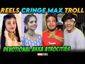 INSTAGRAM REELS CRINGE TROLL TRENDING ATROCITIES TROLL MEME STUDIOS