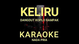 Download lagu KELIRU - RAKA AB - KARAOKE HD mp3