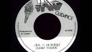 Johnny Osbourne Love is universal &  dub