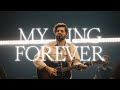 My King Forever