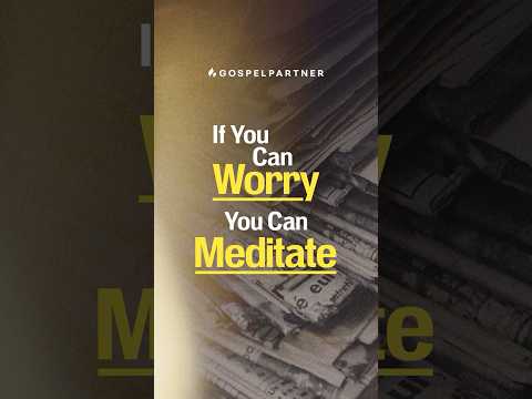 IF YOU CAN WORRY, YOU CAN MEDITATE 🙏🏼 - Healing Grace, Hope & Healing, Shorts - Joseph Prince
