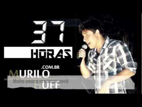 37 Horas - Murilo Huff