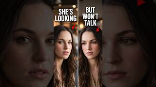 She Stares But Looks Away — Here's Why