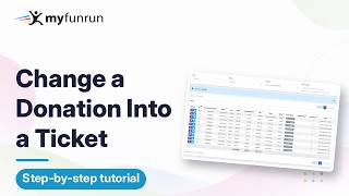 How to Change a Donation Into a Ticket | MyFunRun Tutorial