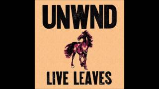 Unwound - Live Leaves (Full Album) 2012 HQ