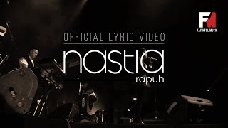 Rapuh - Nastia (Official Lyric Video) (OST Papa Ricky)